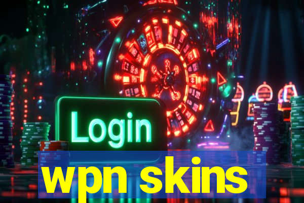 wpn skins